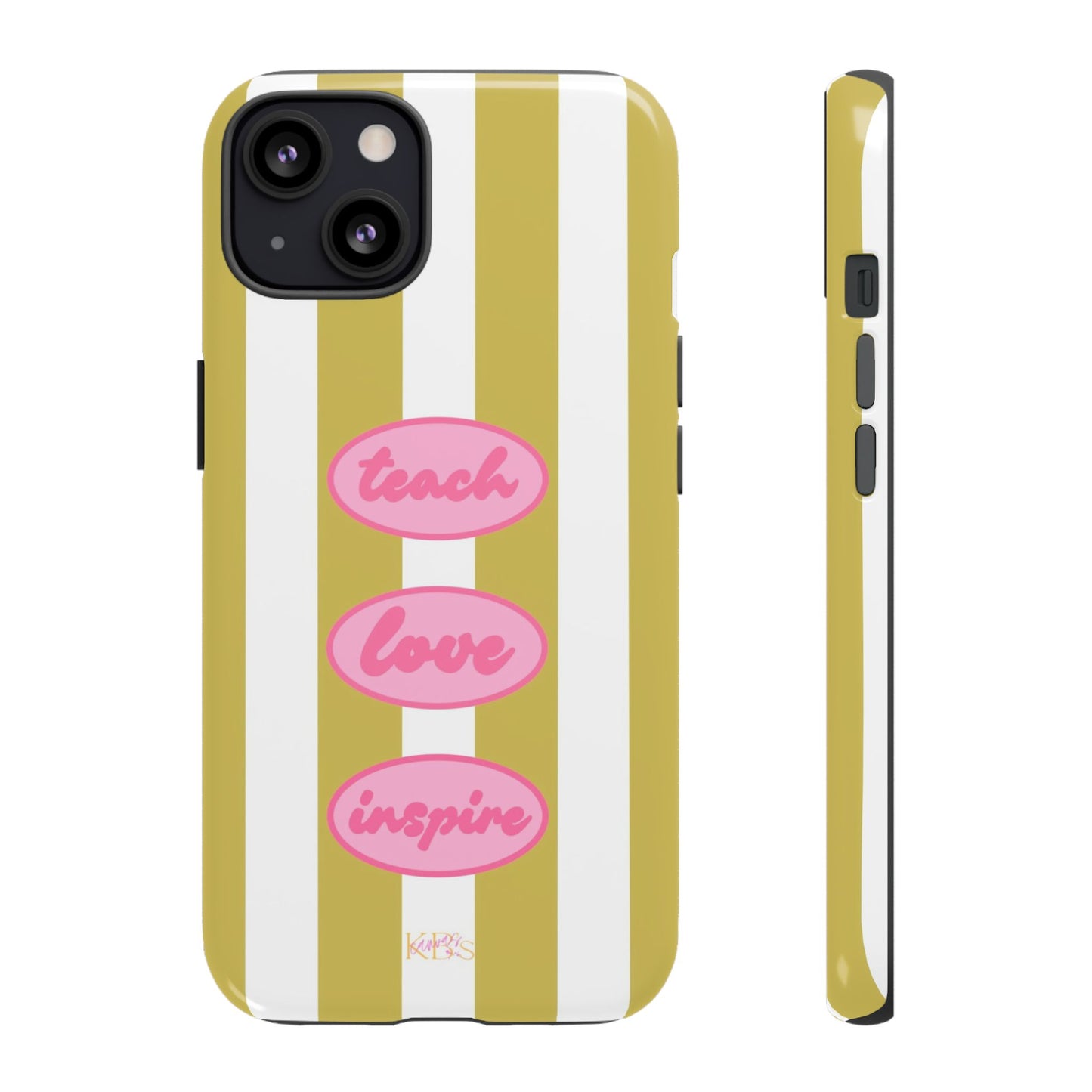 Teach, Love, Inspire Tough Case
