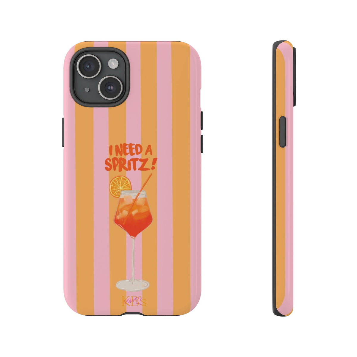 I Need A Spritz! Tough Case for iPhone