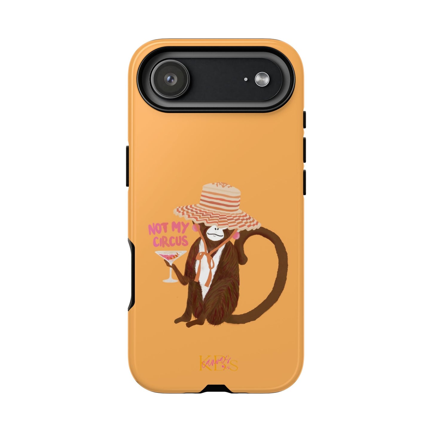 Not My Circus Tough Case