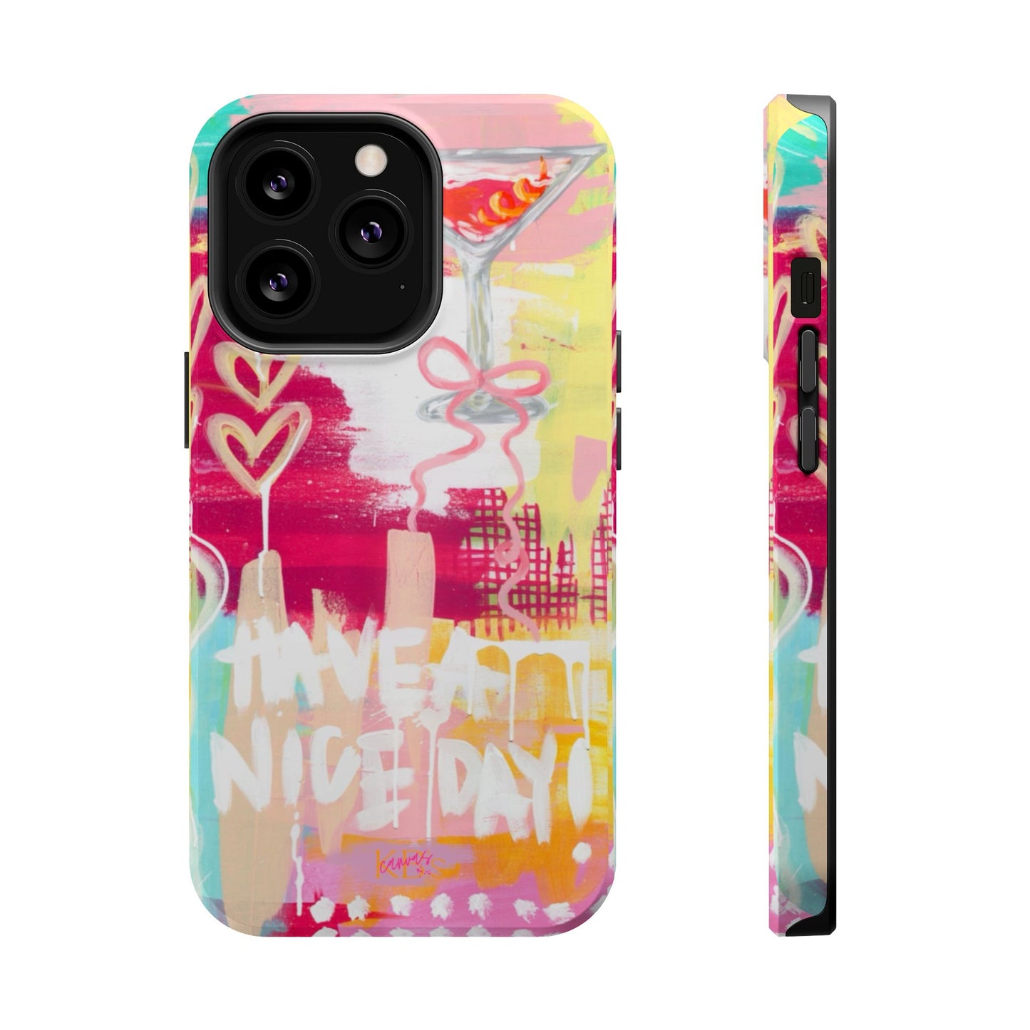 HAVE A NICE DAY! Mag Safe Case