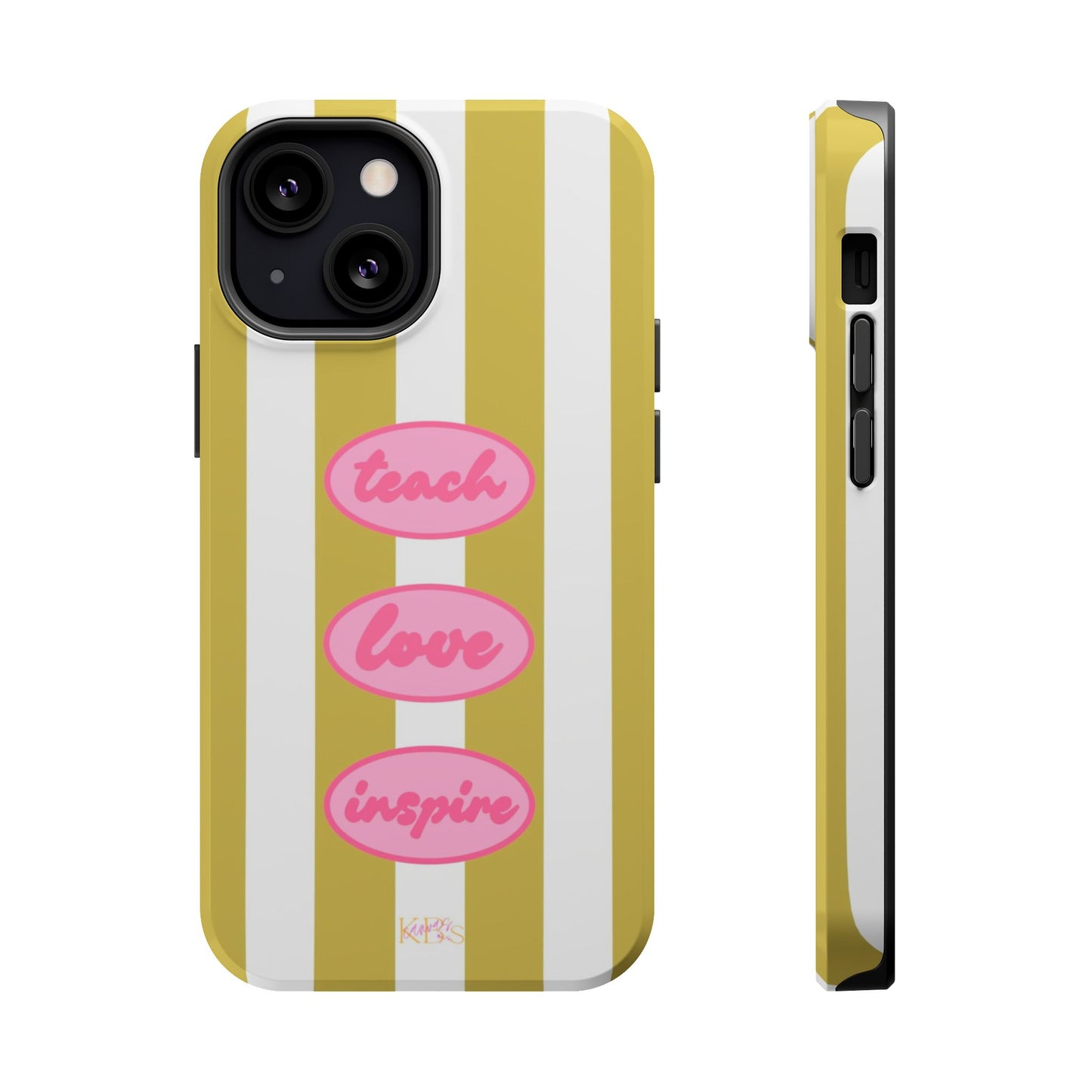 Teach, Love, Inspire Mag Safe Case