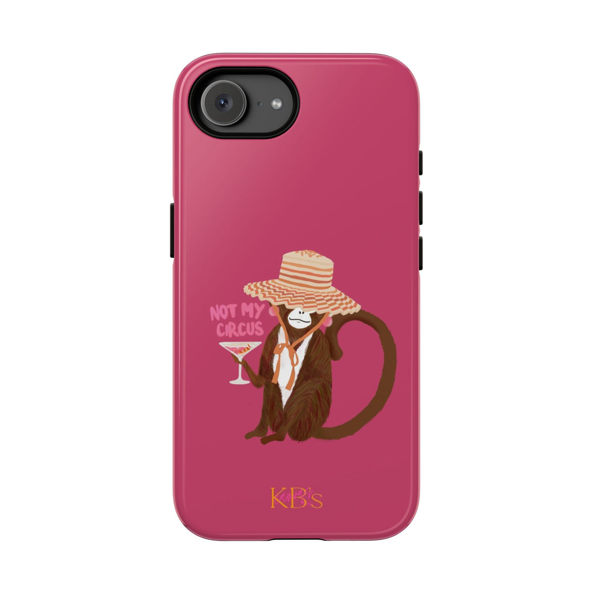 Not My Circus Tough Case for iPhone - Pink