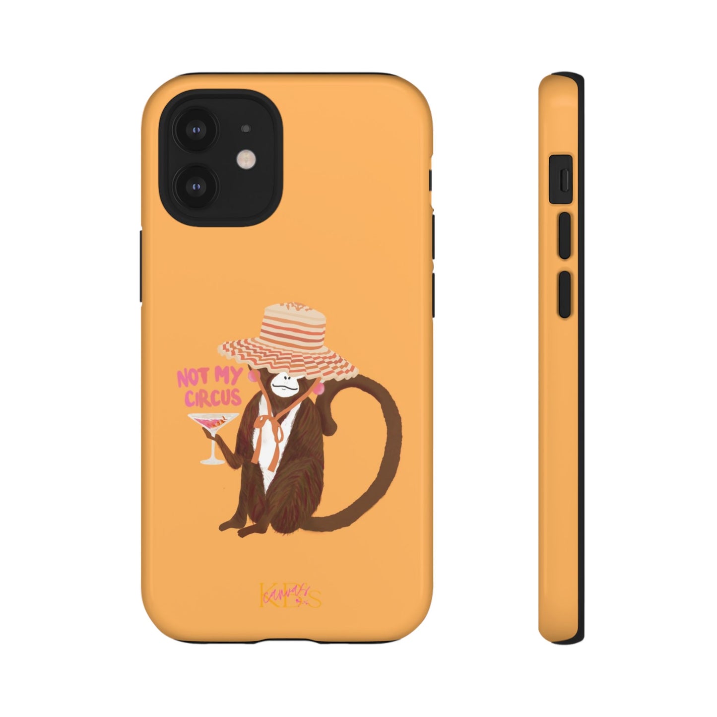 Not My Circus Tough Case