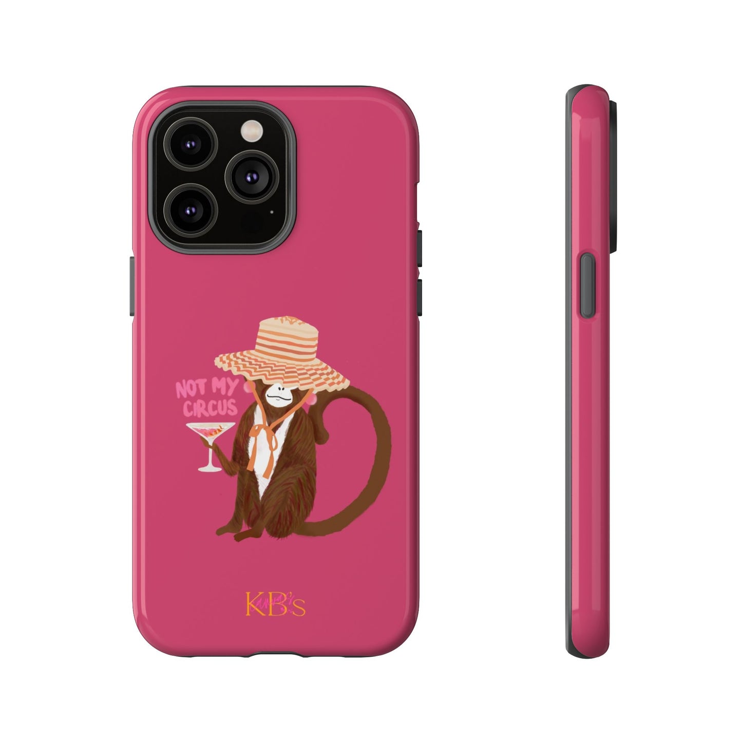 Not My Circus Tough Case for iPhone - Pink