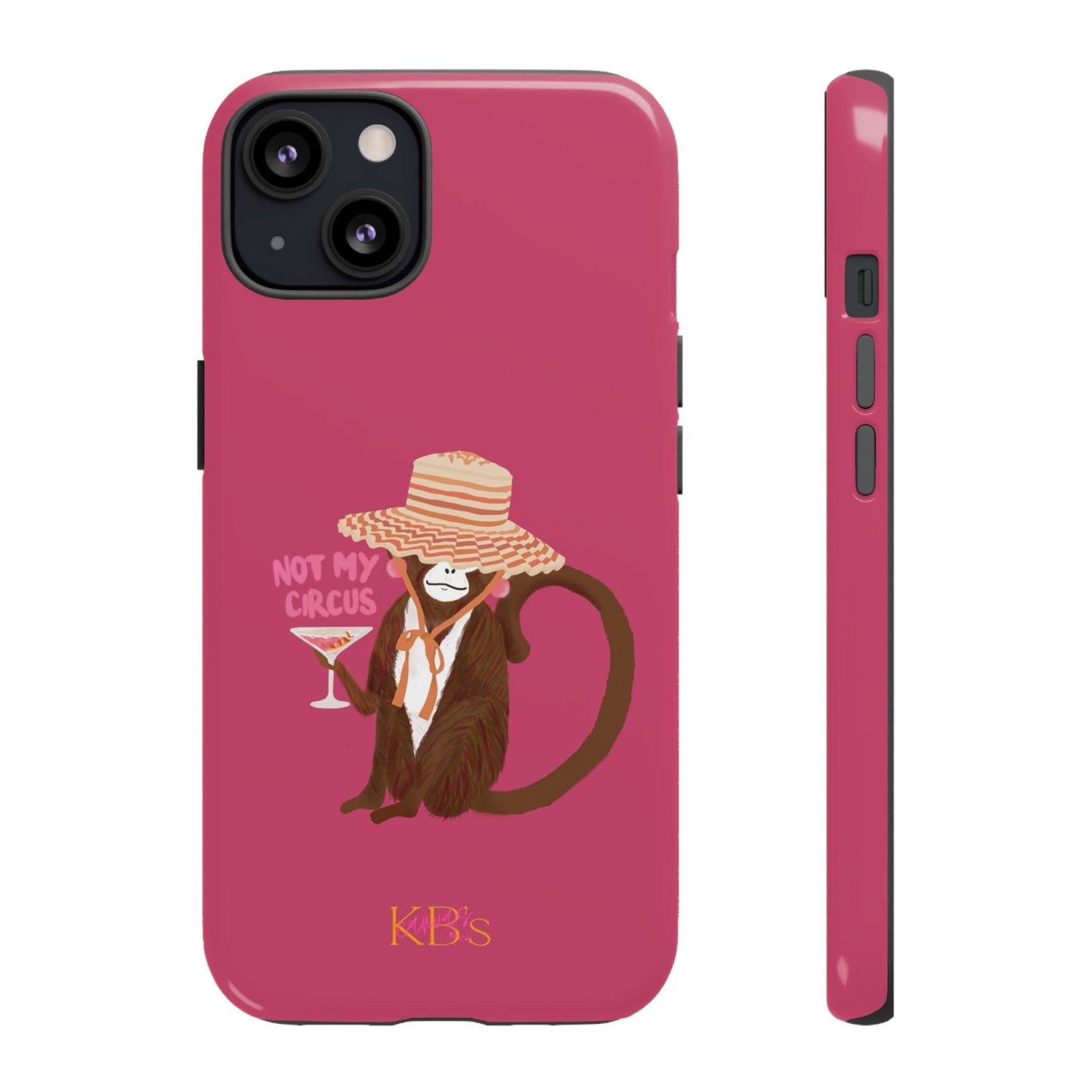 Not My Circus Tough Case for iPhone - Pink