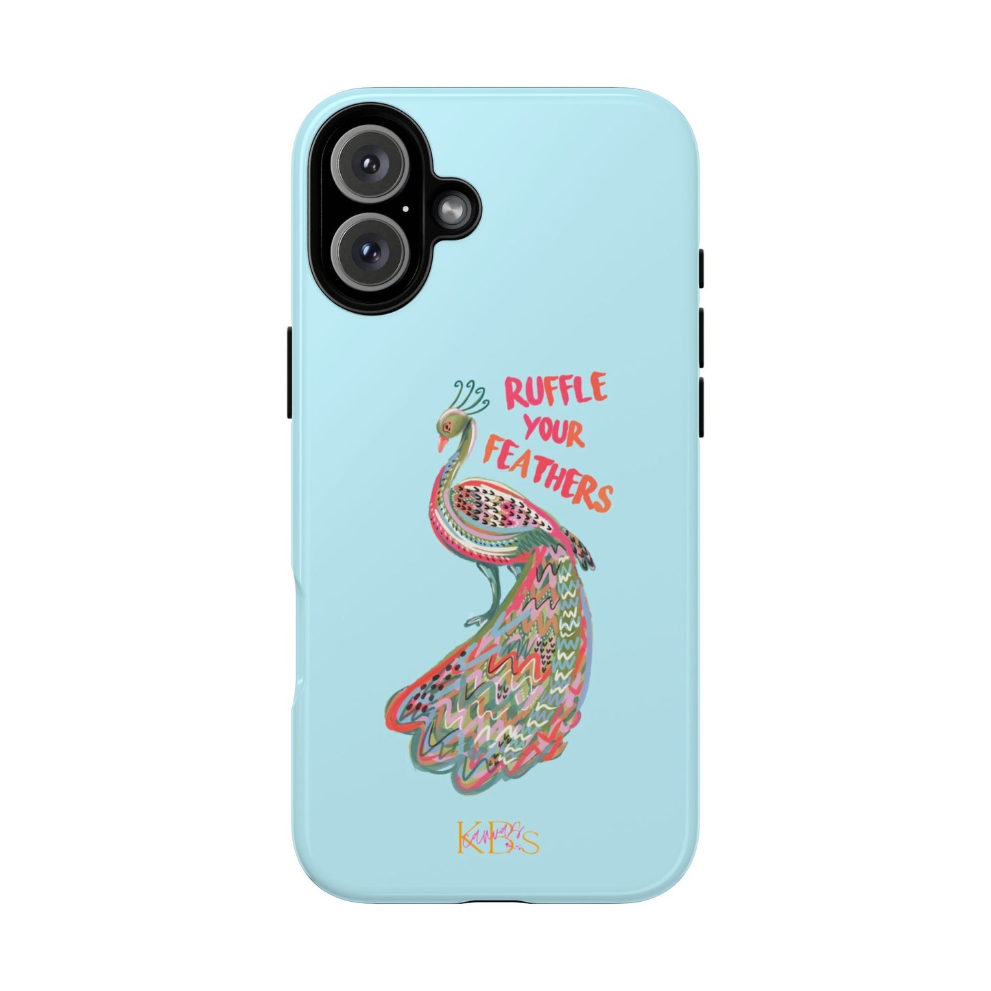 Ruffle Your Feathers Tough Case - Blue