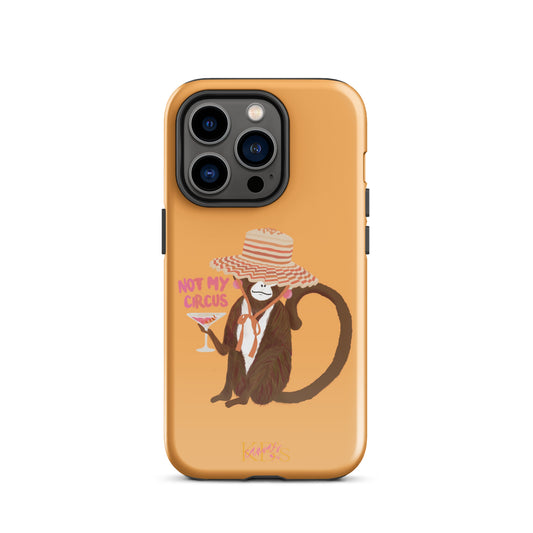 Not My Circus Tough Case for iPhone - Orange